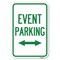 Signmission Event Parking Bidirectional Arrow Heavy-Gauge Aluminum Sign, 12" x 18", A-1218-24084 A-1218-24084 - alternate 1